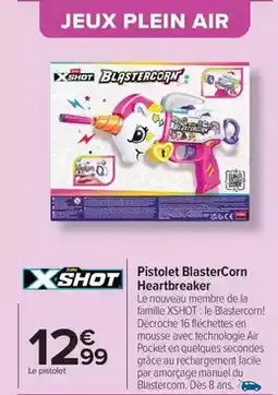 Carrefour Zuru - pistolet blaster corn heartbreaker offre
