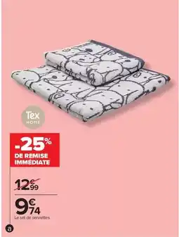 Carrefour Tex - le set de serviettes offre