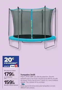 Carrefour U - trampoline 3m05 offre