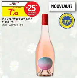 Intermarché Igp méditerranée rosé this life offre