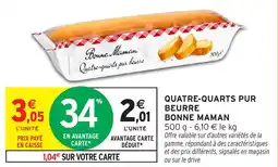 Intermarché Quatre-quarts pur beurre bonne maman offre