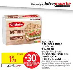 Intermarché Tartines croustillantes céréales chabrior offre