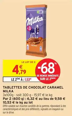 Intermarché Tablettes de chocolat caramel milka offre
