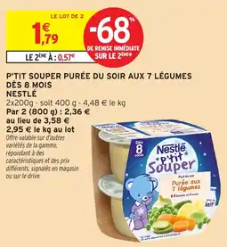 Intermarché P'tit souper purée du soir aux 7 légumes dès 8 mois nestlé offre