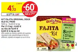 Intermarché Kit fajita original doux old el paso offre