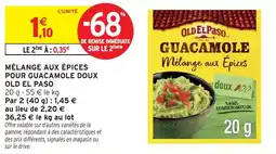 Intermarché Mélange aux épices pour guacamole doux old el paso offre