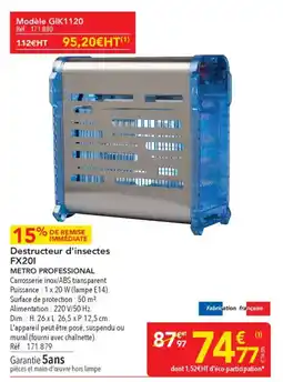 METRO Destructeur d'insectes fx201 metro professional offre