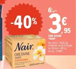 E.Leclerc Nair Cire divine offre