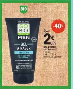 E.Leclerc So Bio Etic Gel à raser offre
