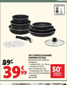 Auchan Direct ACTUEL Set 10 pièces à poignée amovible offre