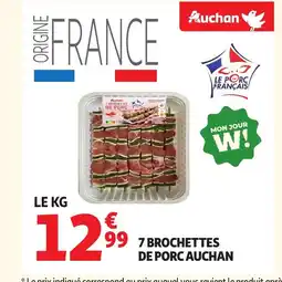 Auchan Direct AUCHAN 7 Brochettes de porc offre