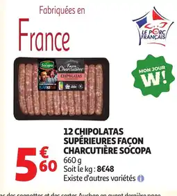Auchan Direct SOCOPA 12 chipolatas supérieures façon charcutière offre