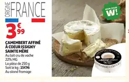 Auchan Direct Camembert affiné à coeur issigny sainte mère offre