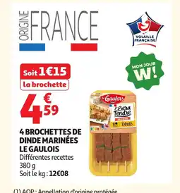 Auchan Direct LE GAULOIS 4 brochettes de dinde marinées offre