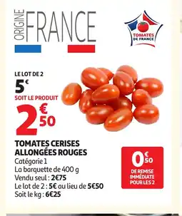 Auchan Direct Tomates cerises allongées rouges offre