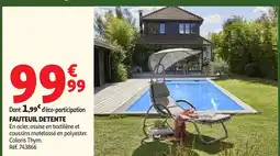 Auchan Direct Fauteuil detente offre