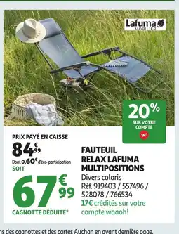 Auchan Direct Fauteuil relax lafuma multipositions offre