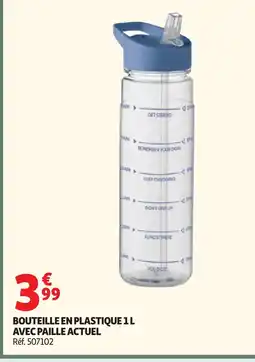 Auchan Direct ACTUEL Bouteille en plastique avec paille offre
