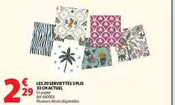 Auchan Direct ACTUEL Les 20 serviettes 3 plis offre