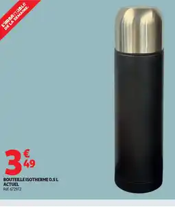 Auchan Direct ACTUEL Bouteille isotherme offre