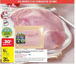 Carrefour Market FILIÈRE QUALITÉ CARREFOUR Jambon cuit supérieur découenné dégraissé à l'étouffée offre