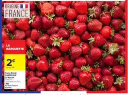 Carrefour Market CARREFOUR Fraise Ronde offre