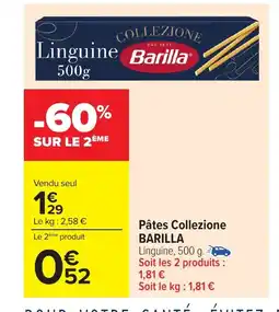Carrefour Market BARILLA Pâtes Collezione offre