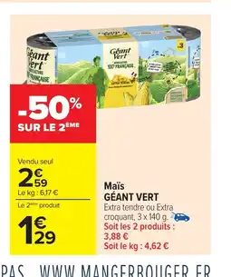 Carrefour Market GÉANT VERT Maïs offre