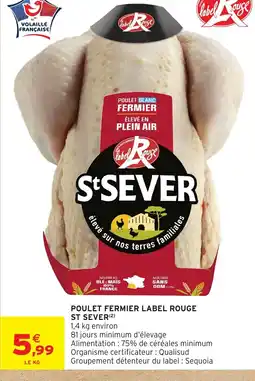 Intermarché Hyper ST SEVER Poulet fermier label rouge offre