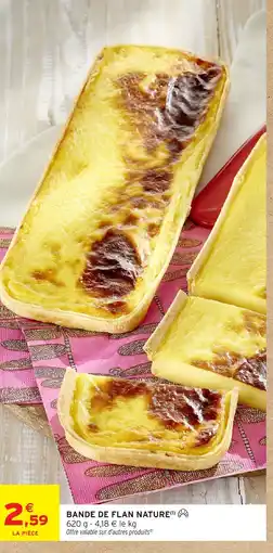 Intermarché Hyper Bande de flan nature offre