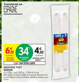 Intermarché Hyper MORONI Saucisse fuet offre