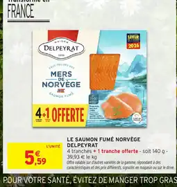 Intermarché Hyper DELPEYRAT Le saumon fumé norvège offre