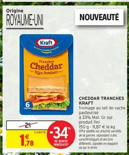 Intermarché Hyper KRAFT Cheddar tranches offre