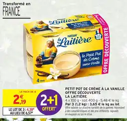 Intermarché Hyper Petit pot de crème à la vanille offre découverte offre