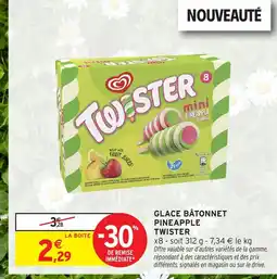 Intermarché Hyper TWISTER Glace bâtonnet pineapple offre
