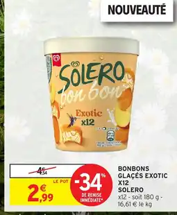 Intermarché Hyper SOLERO Bonbons glacés exotic offre