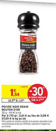 Intermarché Hyper BOUTON D'OR Poivre noir grain offre