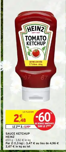 Intermarché Hyper HEINZ Sauce ketchup offre