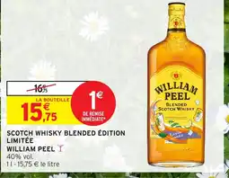 Intermarché Hyper WILLIAM PEEL Scotch whisky blended édition limitée offre