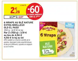 Intermarché Hyper OLD EL PASO 6 wraps au blé nature extra moelleux offre