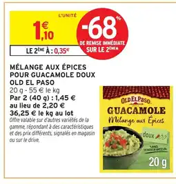 Intermarché Hyper OLD EL PASO Mélange aux épices oldelpaso guacamole mélange aux épices offre