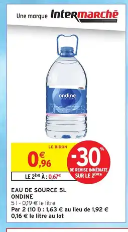 Intermarché Hyper ONE Eau de source offre