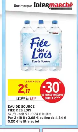Intermarché Hyper FIEE DES LOIS Eau de source offre