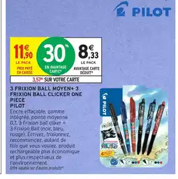 Intermarché Hyper PILOT 3 frixion ball moyen+ 3 frixion ball clicker one piece offre