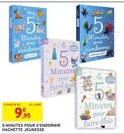 Intermarché Hyper 5 minutes pour s'endormir hachette jeunesse offre