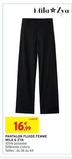 Intermarché Hyper MILA & ZYA Pantalon fluide femme offre