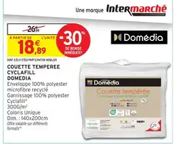Intermarché Hyper DOMEDIA Couette temperee cyclafill offre