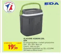Intermarché Hyper EDA Glaciere iceberg offre