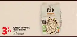 Auchan AUCHAN BIO MUESLI FRUITS ET BAIES offre
