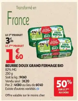 Auchan BEURRE DOUX GRAND FERMAGE BIO offre